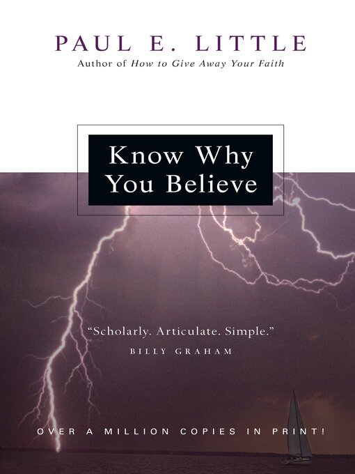 Title details for Know Why You Believe by Paul E. Little - Available